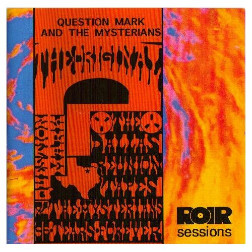 Question Mark And The Mysterians "Roir Sessions" (Cd)
