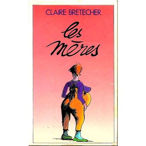 Les Mères