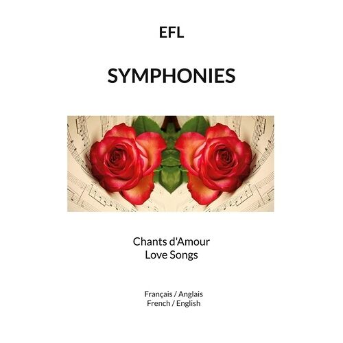 Symphonies - Chants D'amour Love Songs
