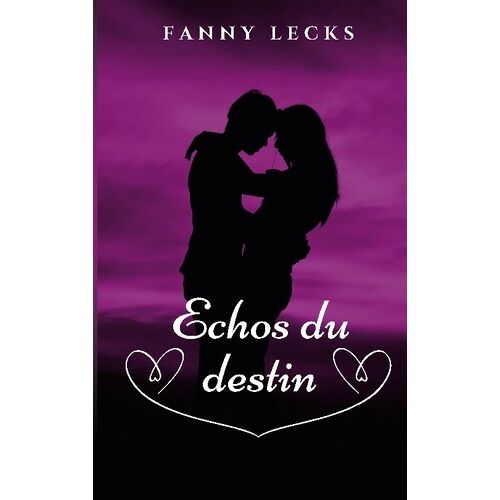 Echos Du Destin - Deux Couples, Un Destin