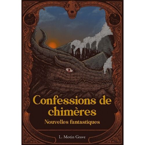 Confessions De Chimères - Nouvelles Fantastiques