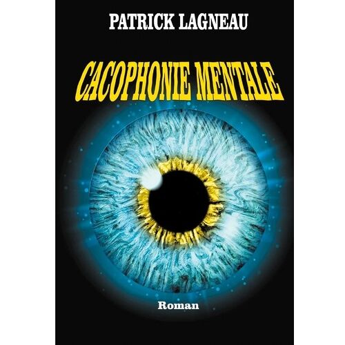 Cacophonie Mentale