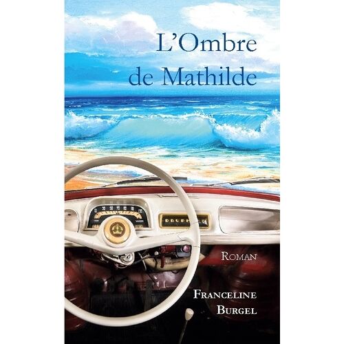 L'ombre De Mathilde