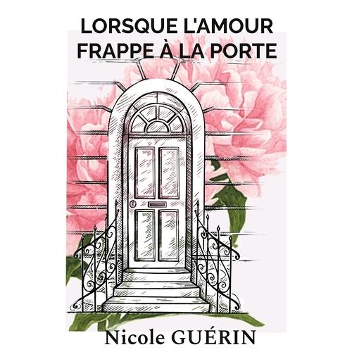Lorsque L'amour Frappe À La Porte