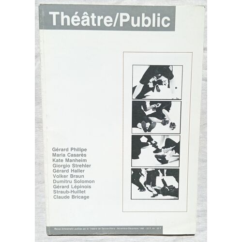 (Revue), Théâtre Public N°96, 4ème Trimestre 1990 : Gérard Philippe Et Le Cid / Maria Casarès / Est-Ouest ("Je Suis Encore Là..." Par Volker Braun / La Roumanie Et Son Théâtre...)...