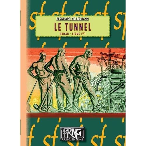 Le Tunnel - Tome 1