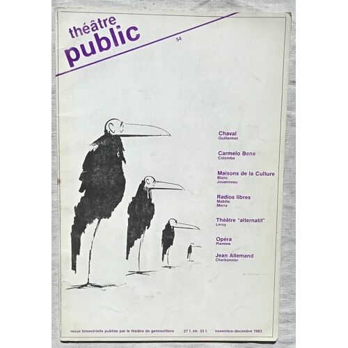 (Revue), Théâtre Public N°54, Novembre - Décembre 1983 : Joël Jouanneau / Jacques Blanc / Richard Merra / Dominique Leroy / Jean-Marie Piemme / Robert Guillermet...