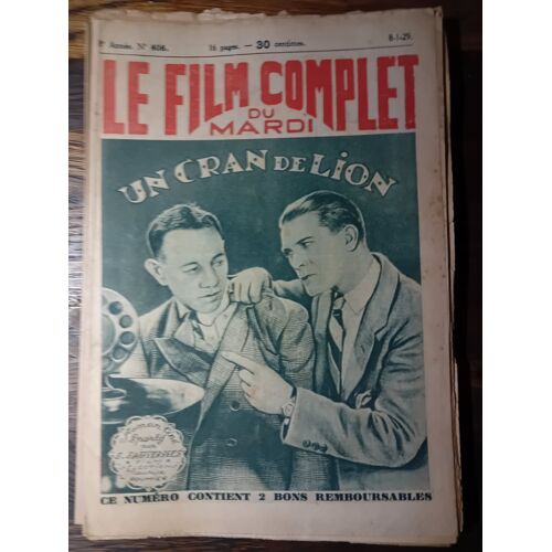 Le Film Complet Du Mardi N° 606 _ 8 Janvier 1929 _ Billy Sullivan, Marie Astaire Dans "Un Cran De Lion" ; Film De Harry Joe Brown ; Production Harry J.  Brown Productions