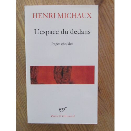 L'Espace Du Dedans Par Henri Michaux