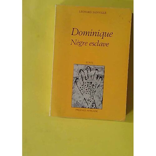 Dominique. Negre Esclave