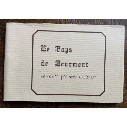 Le Pays De Bourmont En Carte Postales Anciennes