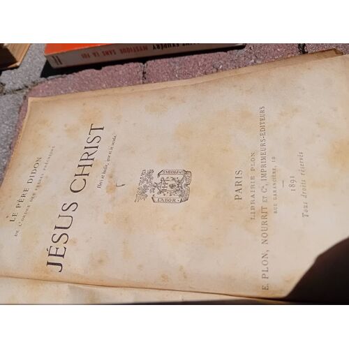 Livre Ancien 1891 Jésus Christ Le Père Didon