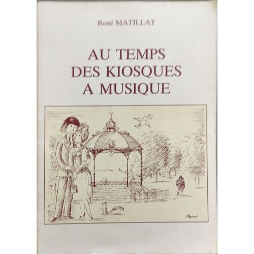 Au Temps Des Kiosques À Musique