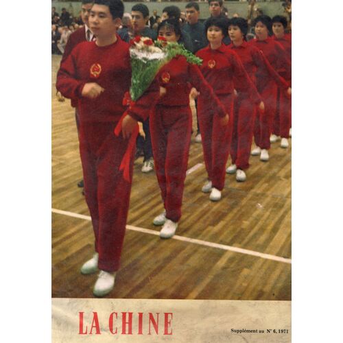 La Chine - Supplément Au Numéro 6 - 1971