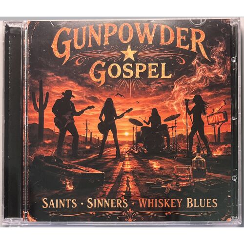 Gunpowder Gospel Cd Saints Sinners Whiskey Blues