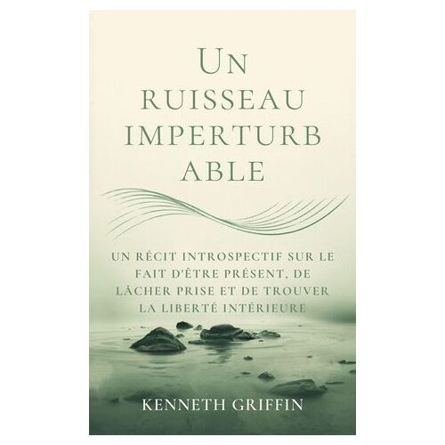 Un Ruisseau Imperturbable