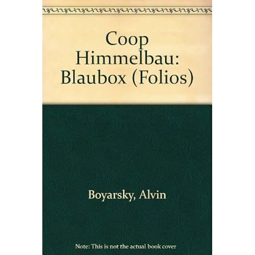 Coop Himmelbau: Blaubox (Folios)