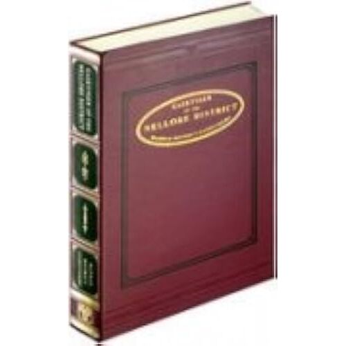 Gazetteer Of The Nellore District: Madras District Gazettees - Brought Up To 1983