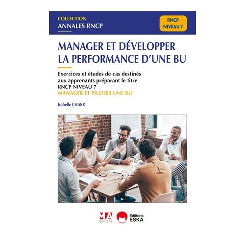 Manager Et Développer La Performance D'une Bu