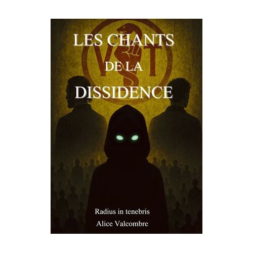 Les Chants De La Dissidence