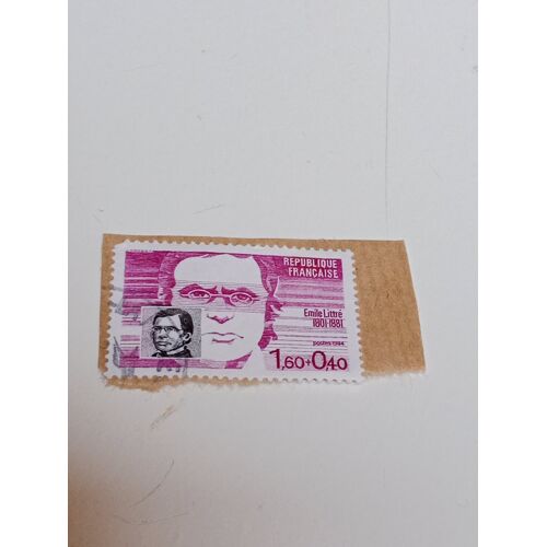 Timbre France 1,60+0,40 Yvert N° 2328 -Émile Littré (1801-1881), Lexicographe. De 1984