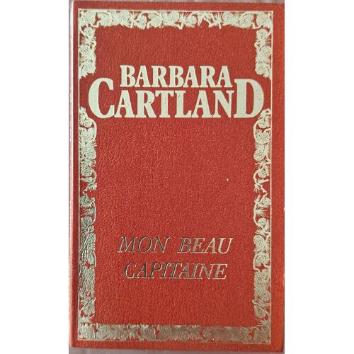 Mon Beau Capitaine De Barbara Cartland