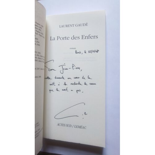 Laurent Gaudé La Porte Des Enfers Avec Un Envoi Autographe Signé 2008 Actes Sud