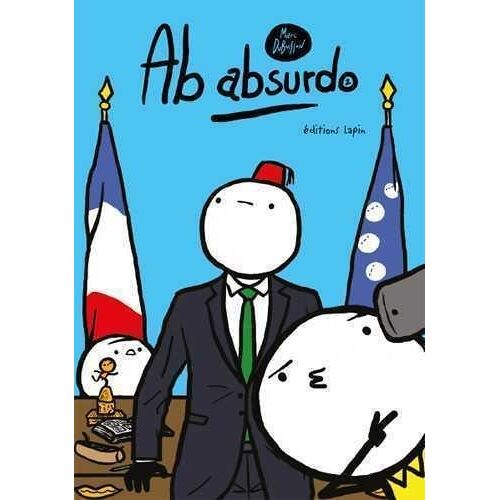 Ab Absurdo - Tome 2 - L'effet Alternatif