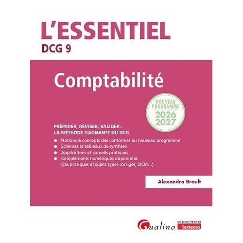 Comptabilité Dcg 9 - Préparer, Réviser, Valider : La Méthode Gagnante Du Dcg