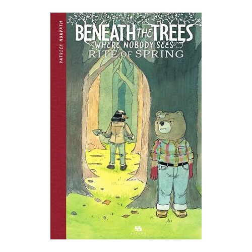 Beneath The Trees Where Nobody Sees - Rite Of Spring