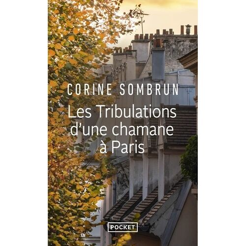 Les Tribulations D'une Chamane À Paris