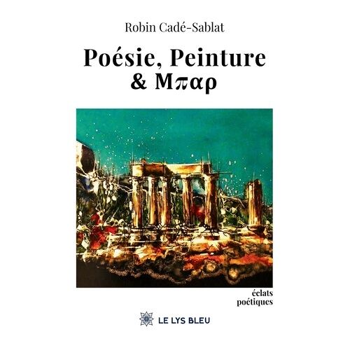 Poésie, Peinture &