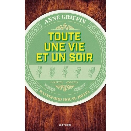 Toute Une Vie Et Un Soir