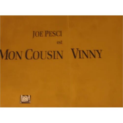 Mon Cousin Vinny / Dossier De Presse Du Film De Jonathan Lynn Avec Joe Pesci, Ralph Macchio