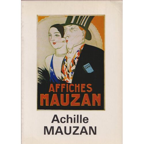 Affiches Mauzan . Achille Mauzan