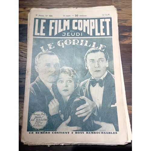 Le Film Complet Du Jeudi N° 759 _ 12 Décembre 1929 _ Charlie Murray, Fred Kesley, Alice Day Dans "Le Gorille" ; Film De Alfred Santell ; Production Film First National