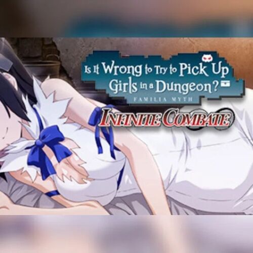 Is It Wrong to Try to Pick Up Girls in a Dungeon? Infinite Combate (PC) Steam Key - GLOBAL