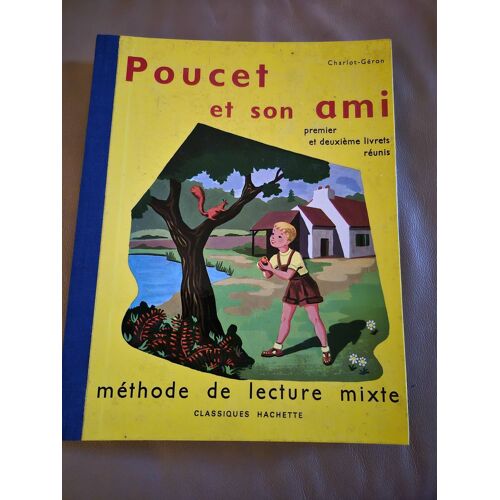 Poucet Et Son Ami - Methode De Lecture Mixte - Cp - Charlot/ Gueran - 1er Et 2eme Livret Reunis - 1965