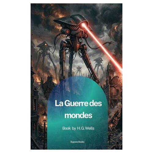 La Guerre Des Mondes