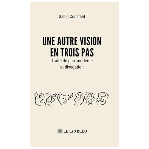 Une Autre Vision En Trois Pas