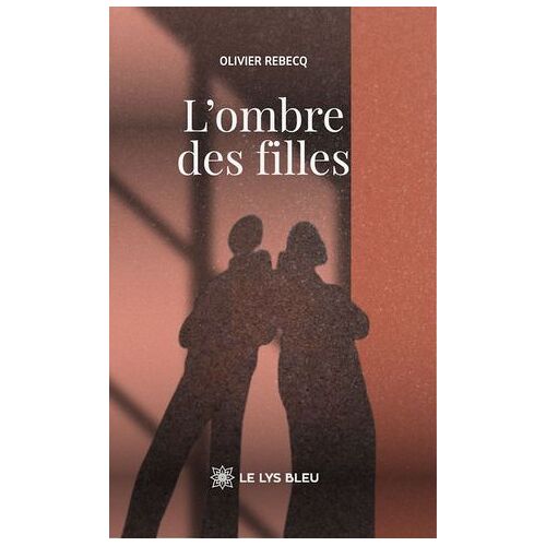 L'ombre Des Filles
