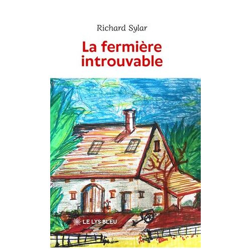 La Fermière Introuvable