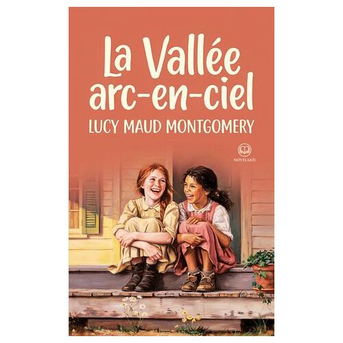 Anne De Green Gables - Tome 7 : La Vallée Arc-En-Ciel (Novelaris)