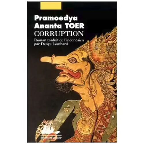 Corruption - Pramoedya Ananta Toer (Picquier Poche, 2001)
