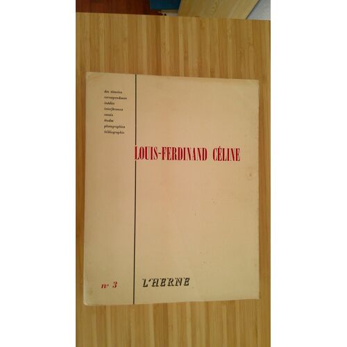 Louis Ferdinand Céline. Cahiers De L' Herne Numéro 3. L' Herne 1963