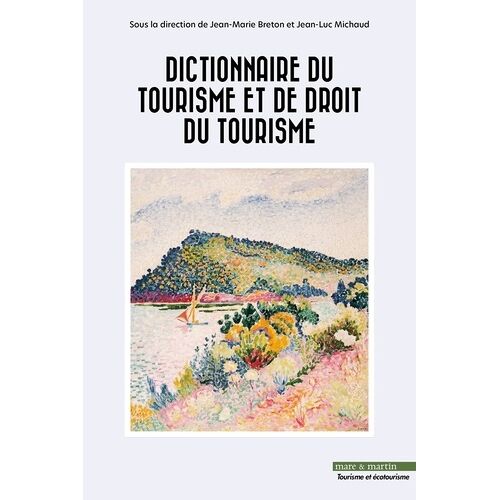 Dictionnaire Du Tourisme Et De Droit Du Tourisme