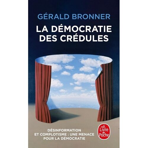 La Démocratie Des Crédules