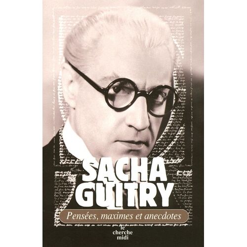 Pensées, Maximes Et Anecdotes