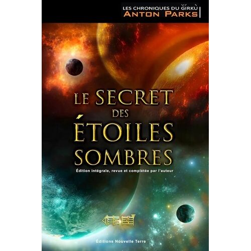 Les Chroniques Du Girkù - Tome 1 - Le Secret Des Étoiles Sombres