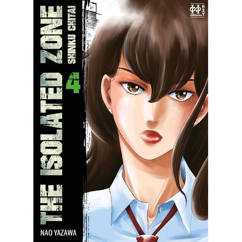 The Isolated Zone - 1ere Édition - Tome 4